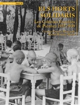 Els Horts Solidaris. Les colònies escolars de Picanya 1937-1939