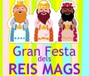 Gran Festa d'arribada dels Reis Mags