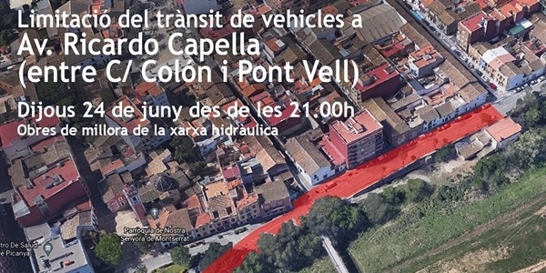 Dijous 24 des de les 21.00h limitació del trànsit de vehicles a Av. Ricardo Capella (entre C/ Colón i Pont Vell)
