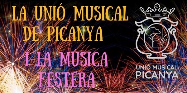 Concert de música festera a càrrec de la Unió Musical de Picanya